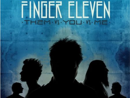 FINGER ELEVEN - THEM VS. YOU VS. ME Online Sale